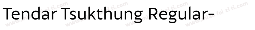 Tendar Tsukthung Regular字体转换